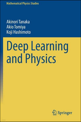 Deep Learning and Physics