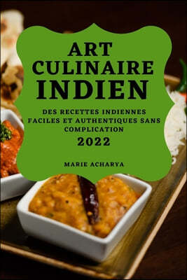 ART CULINAIRE INDIEN 2022