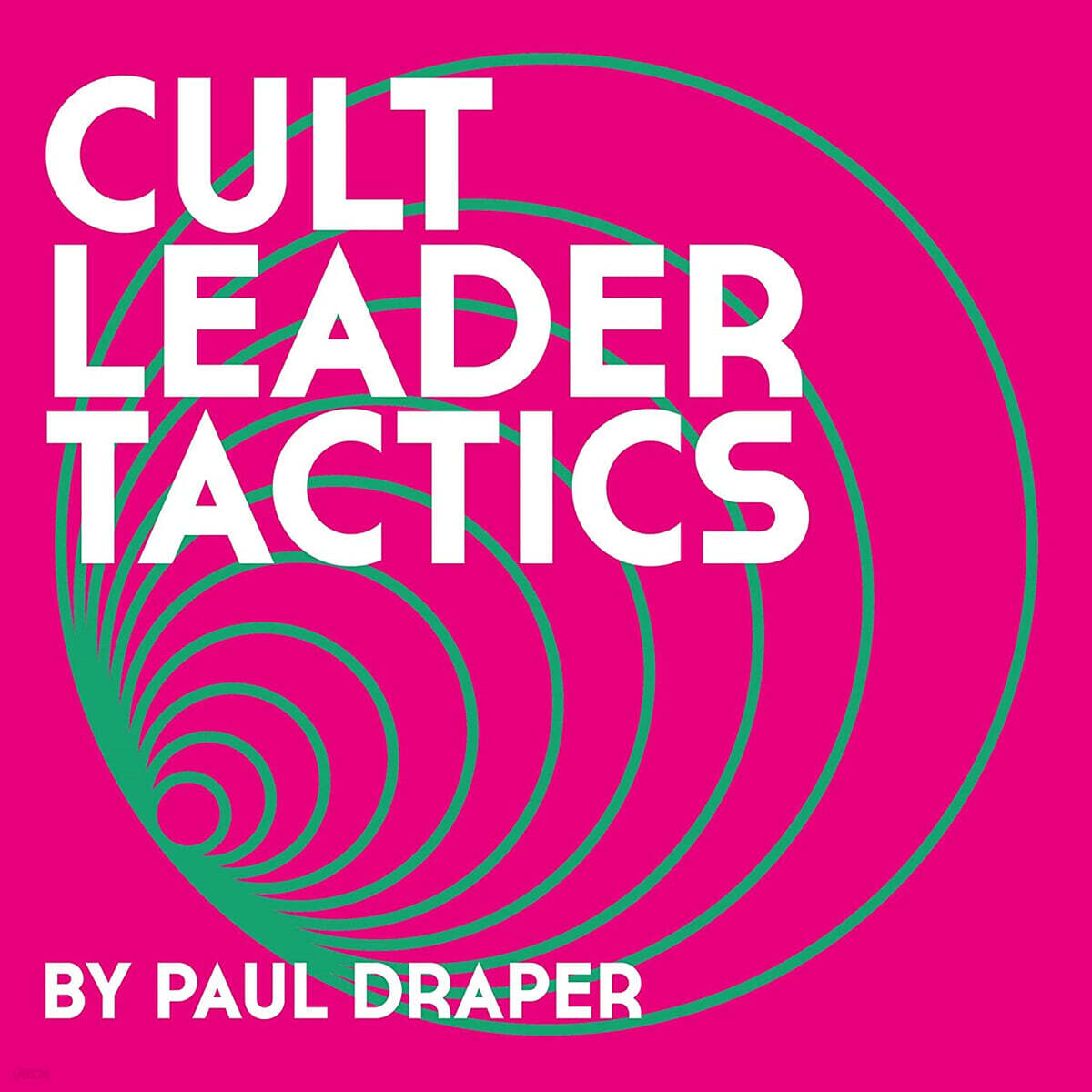 Paul Draper (폴 드레이퍼) - Cult Leader Tactics [LP]