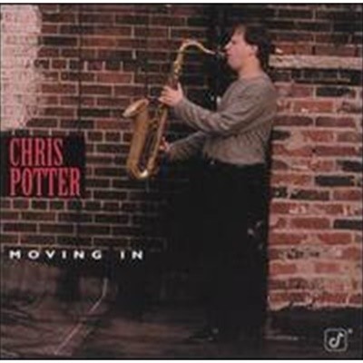 Chris Potter / Moving In (수입)