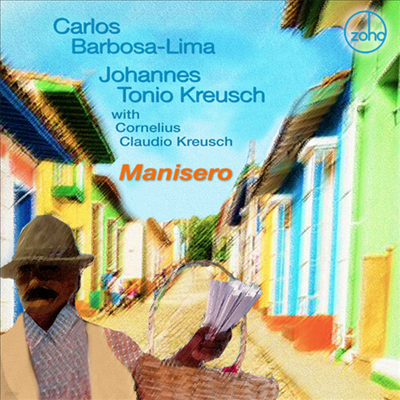 Carlos Barbosa-Lima / Johannes Tonio Kreusch - Manisero (CD)