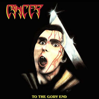 Cancer — To The Gory End 앨범 커버