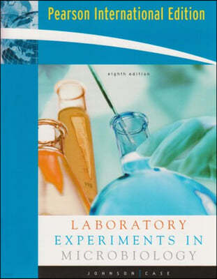 Laboratory Experiments in Microbiology