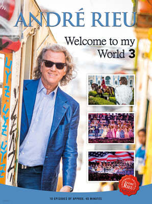 Andre Rieu ӵ巹   ̶Ʈ ø 3 (Welcome to my World 3)