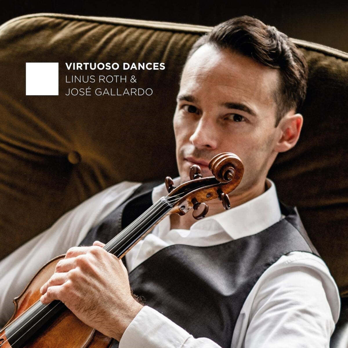 Linus Roth / Jose Gallardo 비르투오소 바이올린 무곡집 - 리누스 로스 (Virtuoso Dances)