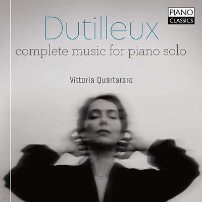 Vittoria Quartararo Ӹ Ƽ: ǾƳ ҳŸ,   (Henri Dutilleux: Complete Music for Piano Solo) 