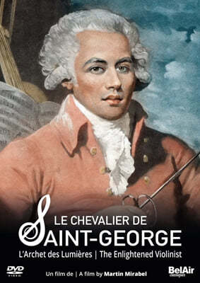 Le Chevalier de Saint-George ߸  - -  ̿øϽƮ (The Enlightened Violinist) 