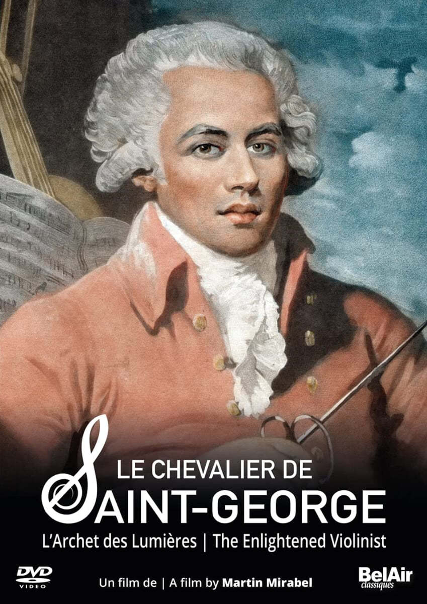 Le Chevalier de Saint-George 슈발리에 드 생-조르쥬 - 계몽주의 바이올리니스트 (The Enlightened Violinist)