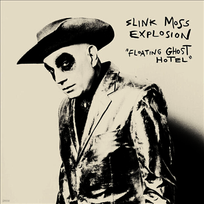 Slink Moss Explosion — Floating Ghost Hotel 앨범 커버
