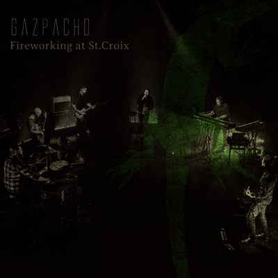 Gazpacho — Fireworking At St. Croix (Gatefold) 앨범 커버