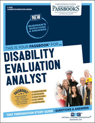 Disability Evaluation Analyst (C-4155): Passbooks Study Guide Volume 4155