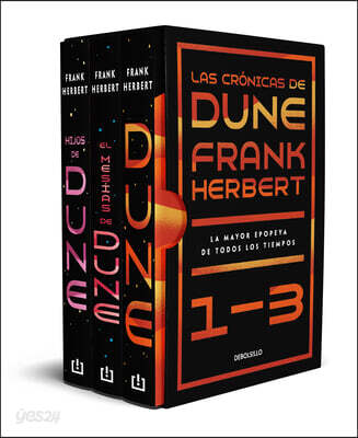 Estuche Las Crã3nicas de Dune: Dune, El Mesã-As de Dune E Hijos de Dune / Frank Herbert's Dune Saga 3-Book Boxed Set: Dune, Dune Messiah, and Children