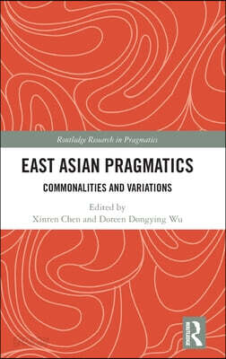 East Asian Pragmatics