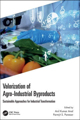 Valorization of Agro-Industrial Byproducts