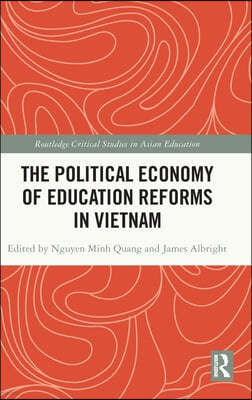 Political Economy of Education Reforms in Vietnam