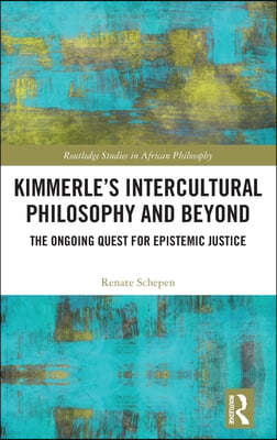 Kimmerles Intercultural Philosophy and Beyond