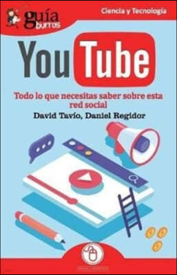 GuiaBurros YouTube: Todo lo que necesitas saber de esta red social