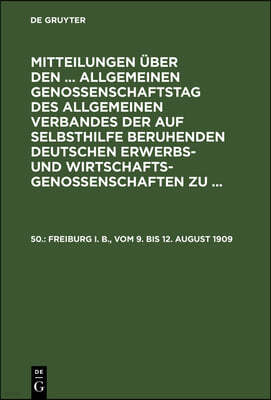Freiburg I. B., Vom 9. Bis 12. August 1909