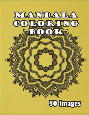 Mandala Coloring Book: 50 Images