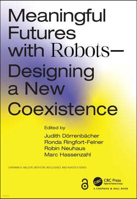 Meaningful Futures with Robots