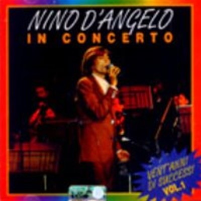 Nino D Angelo / In Concerto Vol.1 (수입)