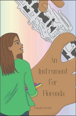 An Instrument for Florenda