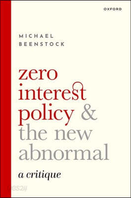 Zero Interest Policy and the New Abnormal