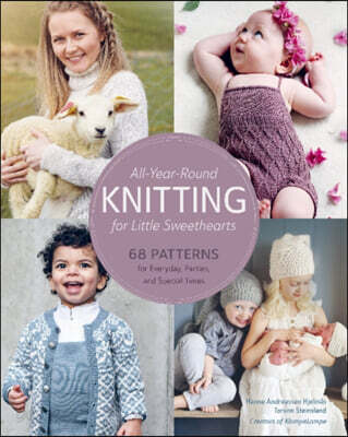 All-Year-Round Knitting for Little Sweethearts