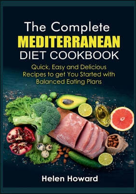 THE COMPLETE MEDITERRANEAN DIET COOKBOOK