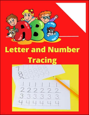 ABC Letter Tracing for Preschoolers: Tracing book for 3 year olds: Alphabets and Numbers