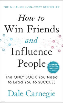 The How to Win Friends and Influence People