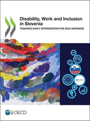 Disability, Work and Inclusion in Slovenia