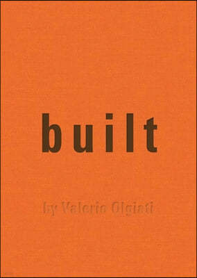 Built: By Valerio Olgiati