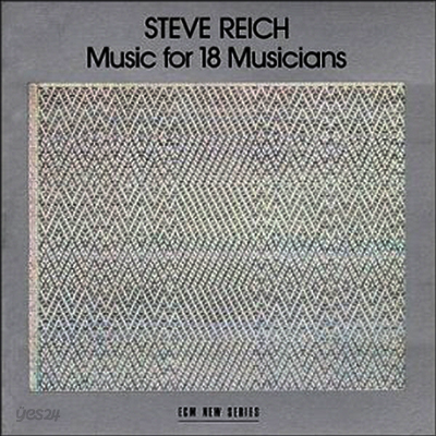 라이히 : 18인의 연주가를 위한 음악 (Reich : Music for 18 Musicians)(CD) - Steve Reich