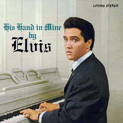 Elvis Presley — His Hand In Mine 앨범 커버