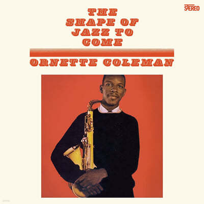 Ornette Coleman (오넷 콜맨) - The Shape Of Jazz To Come [오렌지 컬러 LP] 