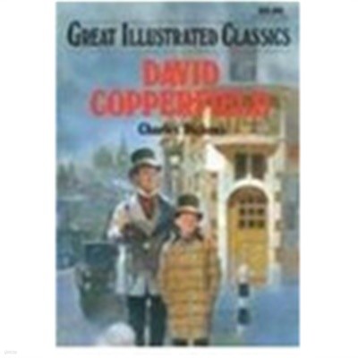 David Copperfield (Great Illustrated Classics)