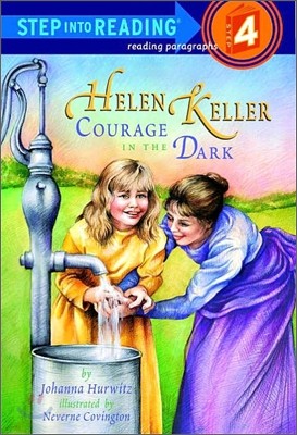 Step Into Reading 4 : Helen Keller: Courage in the Dark