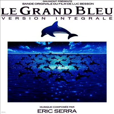 Eric Serra — Le Grand Bleu (그랑블루) (Soundtrack)(Version Integrale) 앨범 커버