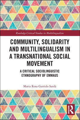 Community, Solidarity and Multilingualism in a Transnational Social Movement