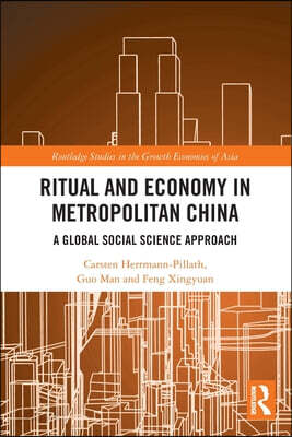 Ritual and Economy in Metropolitan China