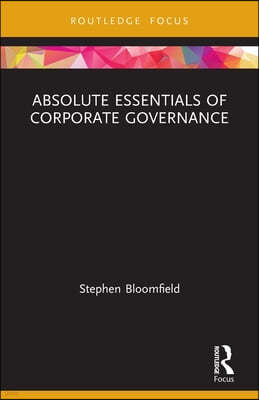 Absolute Essentials of Corporate Governance