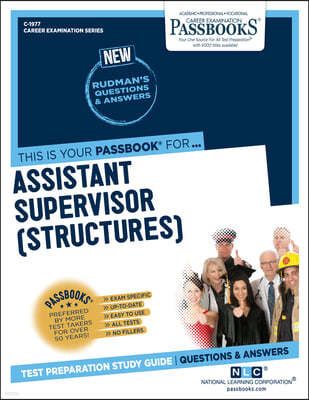 Assistant Supervisor (Structures) (C-1977): Passbooks Study Guide Volume 1977