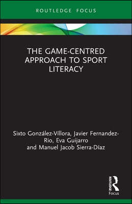 Game-Centred Approach to Sport Literacy