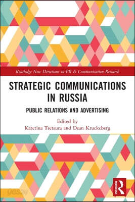 Strategic Communications in Russia