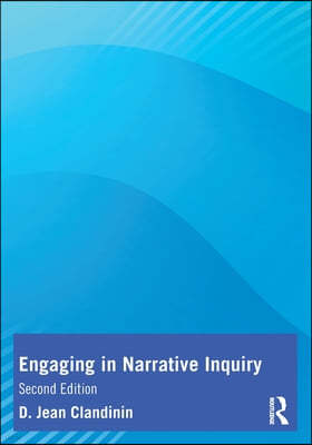 Engaging in Narrative Inquiry