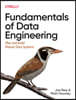 Fundamentals of Data Engineering: Plan and Build Robust Data Systems