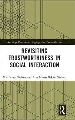 Revisiting Trustworthiness in Social Interaction