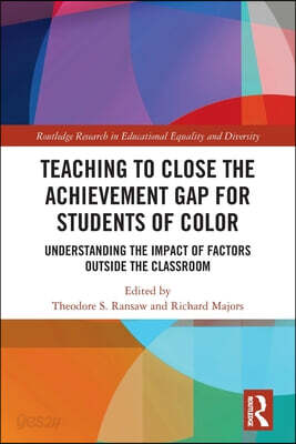 Teaching to Close the Achievement Gap for Students of Color