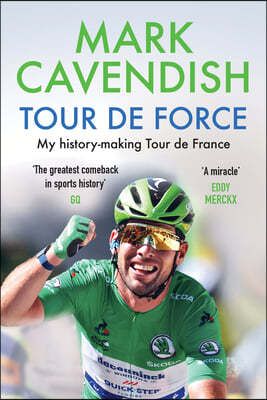 Tour de Force: My History-Making Tour de France